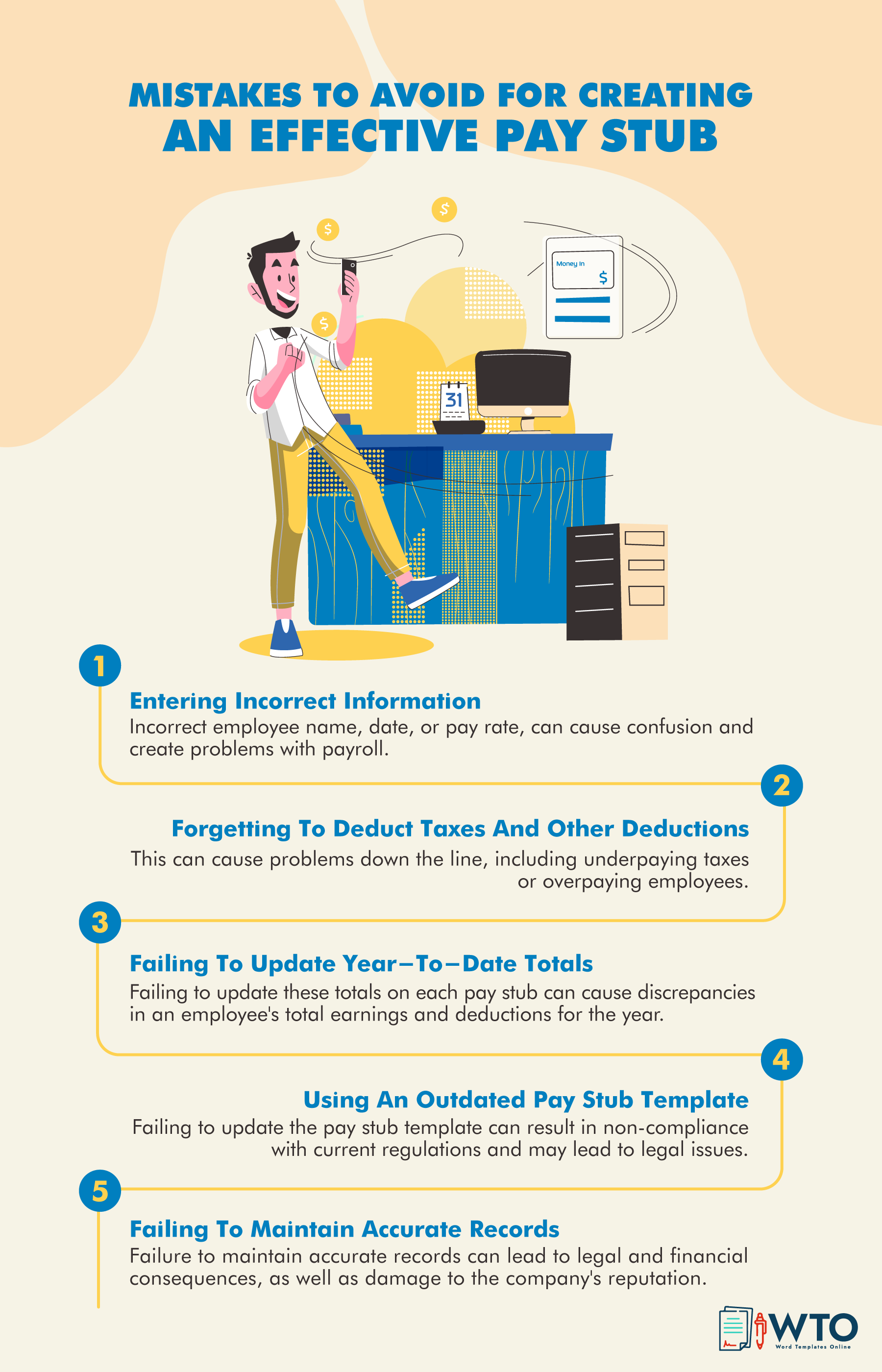 This infographic tells about the mistakes to avoid while creating an effective pay stub.